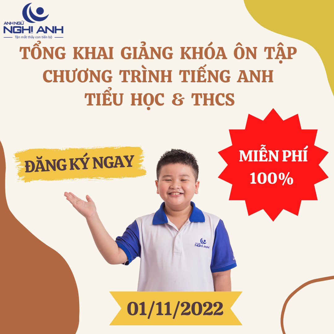 KHAI GIẢNG  KHÓA ÔN TẬP MIỄN PHÍ 100% TRONG 6 THÁNG CHƯƠNG TRÌNH TIẾNG ANH TIỂU HỌC & THCS.