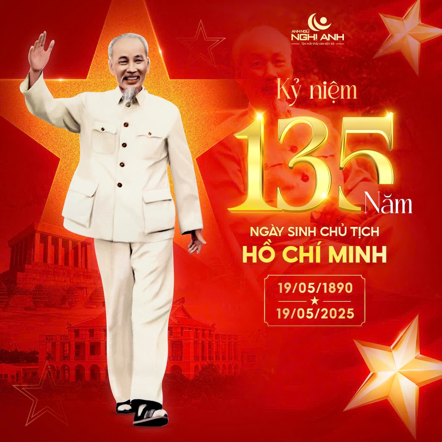 ♥️ KỶ NIỆM 135 NĂM NGÀY SINH CHỦ TỊCH HỒ CHÍ MINH 19/05/1890 - 19/05/2025 ♥️
