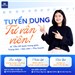 TUYỂN DỤNG TƯ VẤN VIÊN
